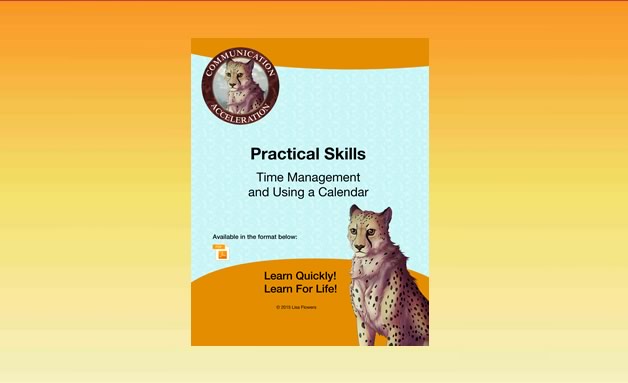 Practical Skills:  Time Management and Using a Calendar Lisa Flower