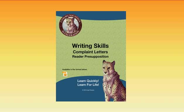 Writing a Complaint Letter (Reader Presupposition & Perspective Taking) Lisa Flower