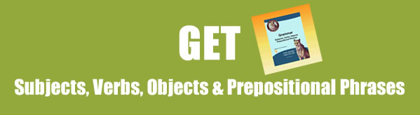 Subjects, Verbs, Objects & Prepositional Phrases worksheets printable in pdf